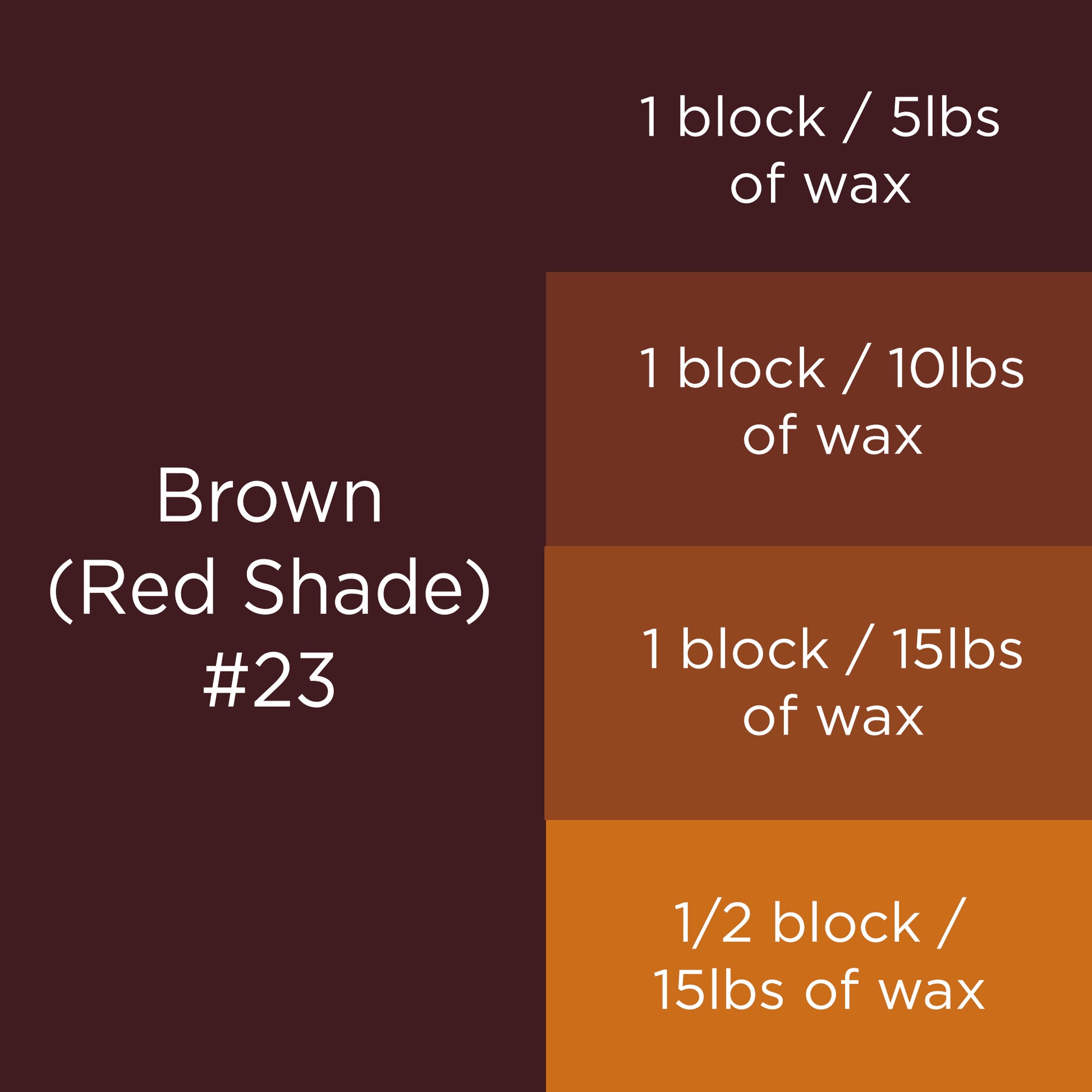 #23 Brown Red Shade Candle Dye Block
