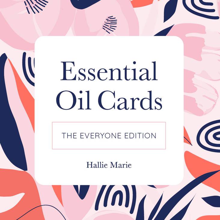 Essential Oil Cards: The Everyone Edition