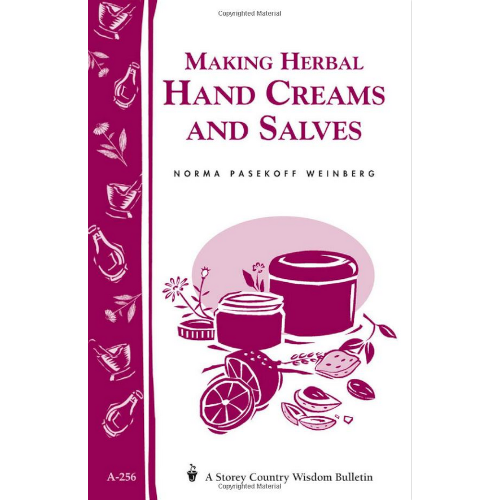 Making Herbal Hand Creams & Salves - Bulletin Book